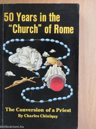 Fifty Year in the Church of Rome