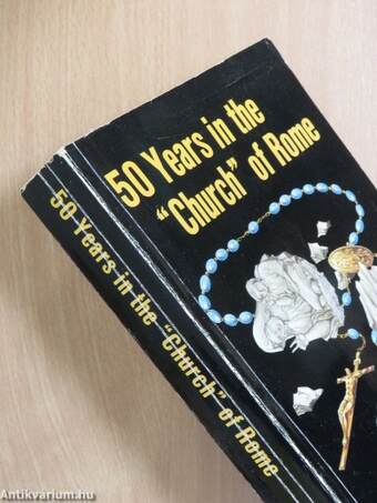 Fifty Year in the Church of Rome