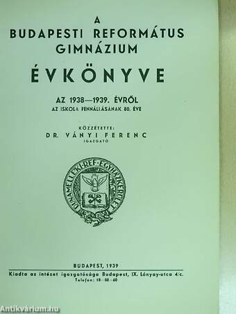 A Budapesti Református Gimnázium évkönyve az 1938-1939. évről