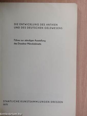 Die Entwicklung des Antiken und des deutschen Geldwesens