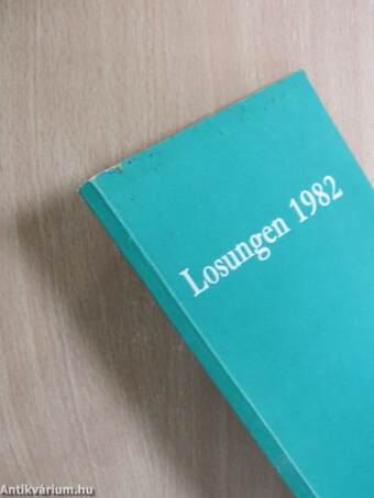 Die täglichen Losungen und Lehrtexte der Brüdergemeine für das Jahr 1982