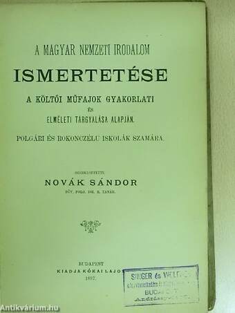 A magyar nemzeti irodalom ismertetése a költői műfajok gyakorlati és elméleti tárgyalása alapján