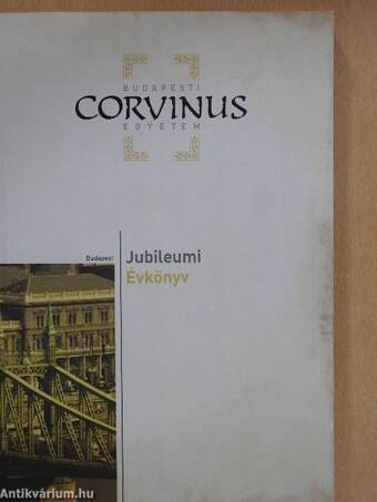 Budapesti Corvinus Egyetem Jubileumi Évkönyv 2015.