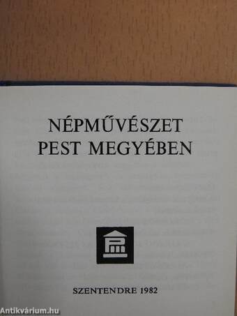 Népművészet Pest megyében (minikönyv) (számozott)