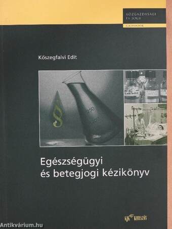 Egészségügyi és betegjogi kézikönyv