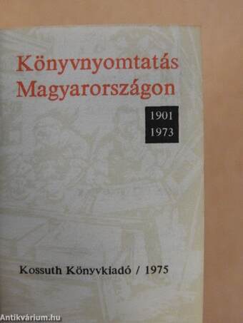 Könyvnyomtatás Magyarországon 1901-1973 (minikönyv)