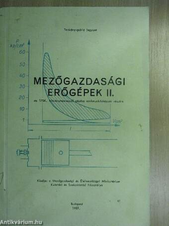 Mezőgazdasági erőgépek II.