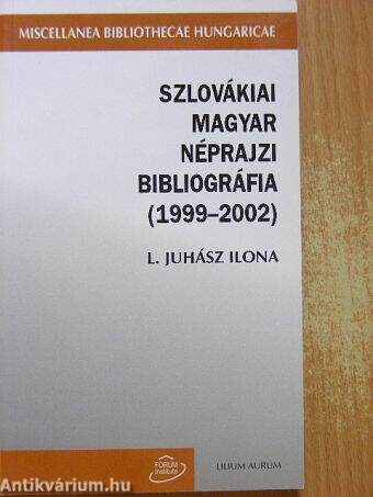 Szlovákiai magyar néprajzi bibliográfia (1999-2002)