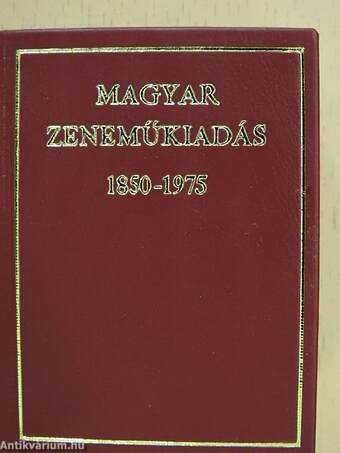 Magyar zeneműkiadás 1850-1975 (minikönyv) (számozott)