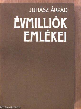 Évmilliók emlékei