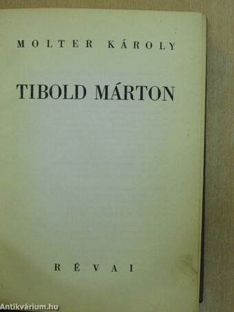 Tibold Márton I-II.