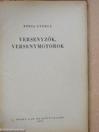 Versenyzők, versenymotorok