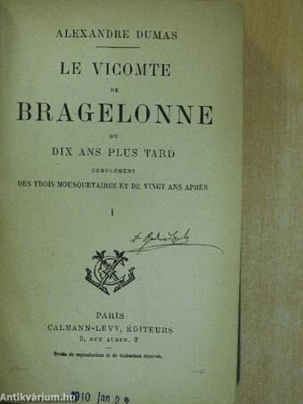 Le Vicomte de Bragelonne I-VI.