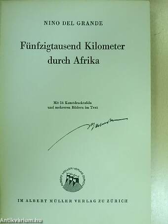 Fünfzigtausend Kilometer durch Afrika