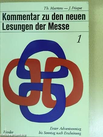 Kommentar zu den neuen Lesungen der Messe 1-9.