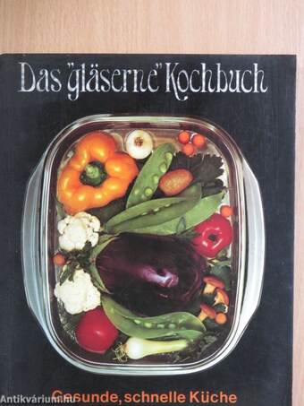 Das "gläserne" Kochbuch I.