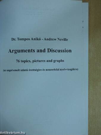 Arguments and Discussion