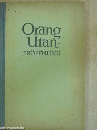 Orang-Utan-Eröffnung