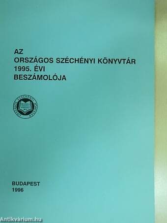 Az Országos Széchényi Könyvtár 1995. évi beszámolója