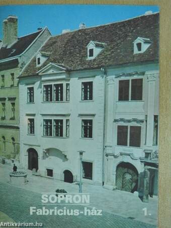 Sopron - Fabrícius-ház 1.