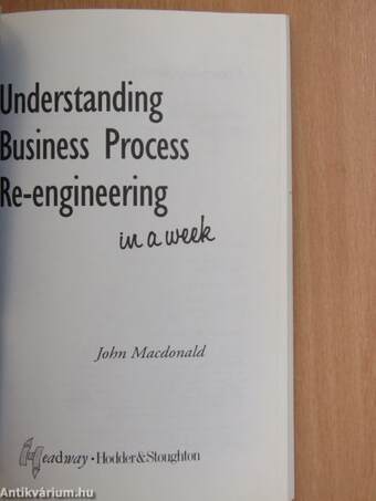 Understanding Business Process Re-engineering in a Week