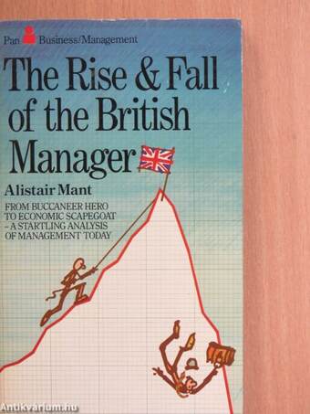 The Rise and Fall of the British Manager