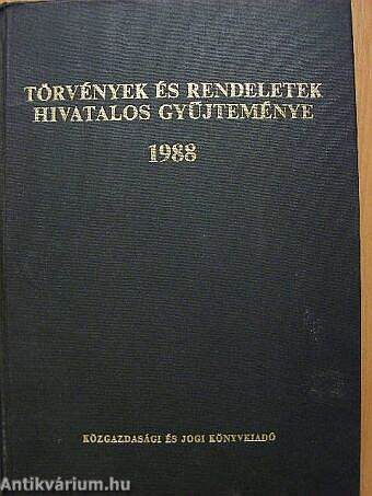 Törvények és rendeletek hivatalos gyűjteménye 1988.