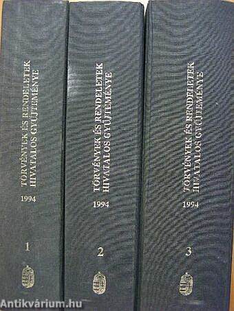 Törvények és rendeletek hivatalos gyűjteménye 1994. 1-3.