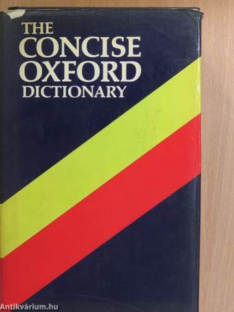 The Concise Oxford Dictionary of Current English