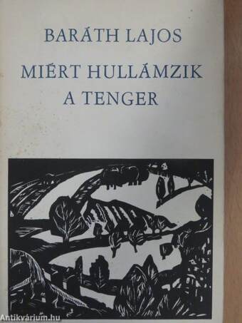 Miért hullámzik a tenger