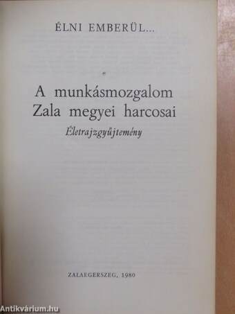 A munkásmozgalom Zala megyei harcosai