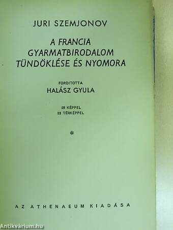 A francia gyarmatbirodalom tündöklése és nyomora