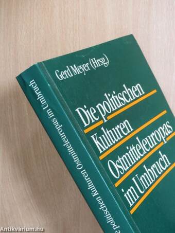 Die politischen Kulturen Ostmitteleuropas im Umbruch/The Political Cultures of Eastern Central Europe in Transition