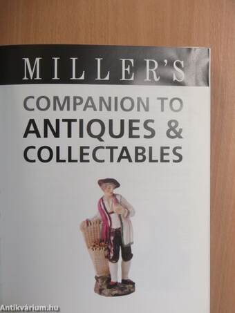 Miller's Companion to Antiques & Collectables