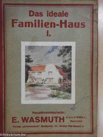 Das ideale Familien-Haus I.