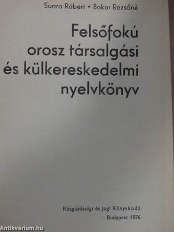 Felsőfokú orosz társalgási és külkereskedelmi nyelvkönyv