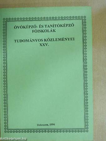 Óvóképző- és tanítóképző főiskolák tudományos közleményei XXV.