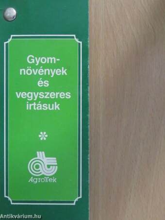 Gyomnövények és vegyszeres irtásuk