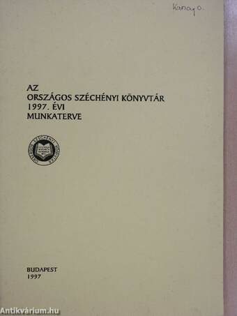 Az Országos Széchényi Könyvtár 1997. évi munkaterve