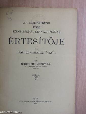 A Ciszterci rend egri Szent Bernát-Gimnáziumának Értesítője az 1936-1937. iskolai évről