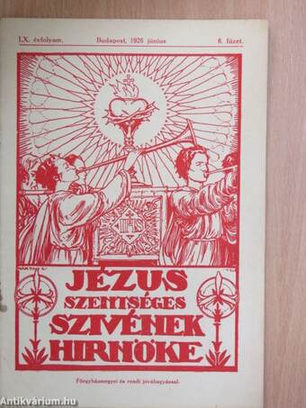 Jézus Szentséges Szivének Hirnöke 1926. június