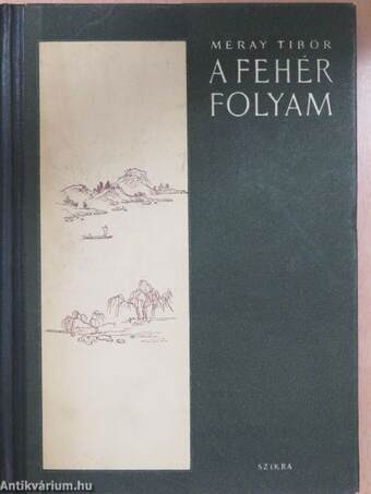 A fehér folyam