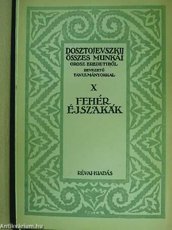 Fehér éjszakák/A háziasszony/A gyenge szívű/Regény kilenc levélben