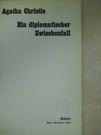 Ein diplomatischer Zwischenfall