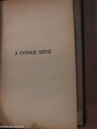 Fehér éjszakák/A háziasszony/A gyenge szívű/Regény kilenc levélben