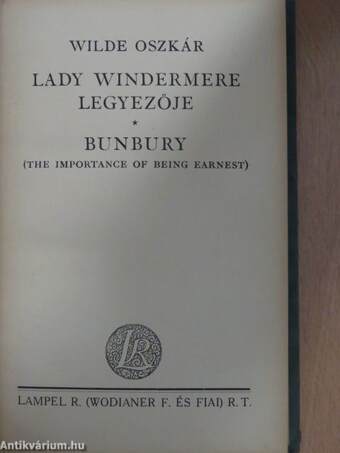 Lady Windermere legyezője/Bunbury