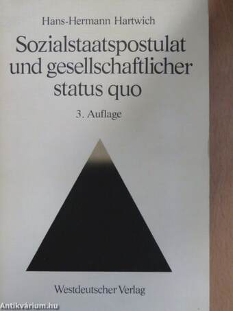 Sozialstaatspostulat und gesellschaftlicher status quo