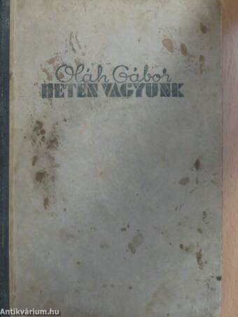 Heten vagyunk