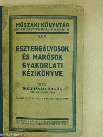 Esztergályosok és marósok gyakorlati kézikönyve