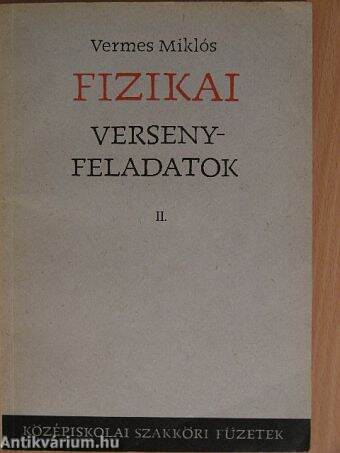 Fizikai versenyfeladatok II.